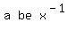 matrix%281%2C3%2C+a%2C+be%2C+x%5E%28-+1%29%29
