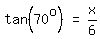 matrix%281%2C3%2C+tan+%2870%5Eo%29%2C+%22=%22%2C+x%2F6%29