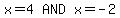 matrix%281%2C3%2C+x+=+4%2C+AND%2C+x+=+-+2%29