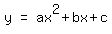 matrix%281%2C3%2C+y%2C+%22=%22%2C+ax%5E2+%2B+bx+%2B+c%29