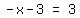 matrix%281%2C3%2C-x-3%2C%22=%22%2C3%29