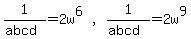 matrix%281%2C3%2C1%2F%28a+b+c+d%29+=+2w%5E6%2C%22%2C%22%2C+1%2F%28a+b+c+d+%29+=+2w%5E9+%29