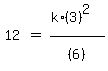 matrix%281%2C3%2C12%2C%22%22=%22%22%2C%28k%2A%283%29%5E2%29%2F%286%29%5E%22%22%29%29