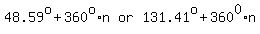 matrix%281%2C3%2C48.59%5Eo%2B360%5Eo%2An%2Cor%2C131.41%5Eo%2B360%5E0%2An%29