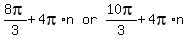 matrix%281%2C3%2C8pi%2F3%2B4pi%2An%2Cor%2C10pi%2F3%2B4pi%2An%29