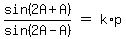 matrix%281%2C3%2Csin%282A%2BA%29%2Fsin%282A-A%29%2C%22%22=%22%22%2Ck%2Ap%29
