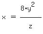 matrix%281%2C3%2Cx%2C%22%22=%22%22%2C%288%2Ay%5E2%29%2Fz%5E%22%22%29