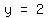 matrix%281%2C3%2Cy%2C%22=%22%2C2%29