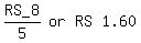 matrix%281%2C4%2C+%22RS_8%22%2F5%2C+or%2C+RS%2C+1.60%29