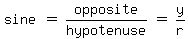 matrix%281%2C5%2C+sine%2C%22%22=%22%22%2Copposite%2Fhypotenuse%2C%22%22=%22%22%2Cy%2Fr%29