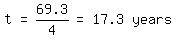 matrix%281%2C6%2C+t%2C+%22=%22%2C+69.3%2F4%2C+%22=%22%2C+17.3%2C+years%29
