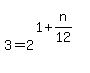 matrix%282%2C1%2C%22%22%2C3=2%5E%281%2Bn%2F12%29%29