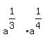 matrix%282%2C1%2C%22%22%2Ca%5E%281%2F3%29%2Aa%5E%281%2F4%29%29