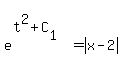matrix%282%2C1%2C%22%22%2Ce%5E%28t%5E2%2BC%5B1%5D%29=abs%28x-2%29%29