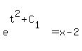 matrix%282%2C1%2C%22%22%2Ce%5E%28t%5E2%2BC%5B1%5D%29=x-2%29