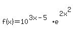 matrix%282%2C1%2C%22%22%2Cf%28x%29=10%5E%283x-5%29%2Ae%5E%282x%5E2%29%29