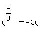 matrix%282%2C1%2C+%22+%22%2C+y%5E%284%2F3%29+=+-+3y%29