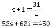 matrix%282%2C1%2Cs%2Bi+=+31%2F4%2C52s%2B62i+=+450%29