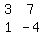 matrix%282%2C2%2C3%2C7%2C1%2C-4%29