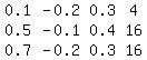 matrix%283%2C4%2C0.1%2C-0.2%2C0.3%2C4%2C0.5%2C-0.1%2C0.4%2C16%2C0.7%2C-0.2%2C0.3%2C16%29
