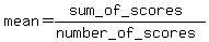 mean=%28sum_of_scores%29%2F%28number_of_scores%29