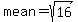 mean=sqrt%2816%29