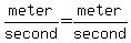 meter%2Fsecond=meter%2Fsecond