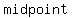 midpoint+