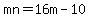 mn=16m-10