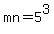 mn=5%5E3