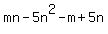 mn-5n%5E2-m%2B5n