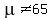 mu%3C%3E65