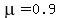 mu=+0.9