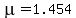 mu=1.454
