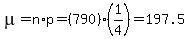 mu=n%2Ap=%28790%29%281%2F4%29=197.5