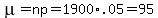 \"mu=np=1900%2A.05=95\"