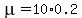 mu+=+10%2A0.2