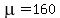 mu+=+160+