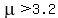 mu+%3E+3.2