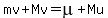 mv%2BMv=mu%2BMu