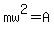 mw%5E2=A