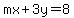 mx%2B3y=8