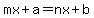 mx%2Ba=nx%2Bb