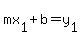 mx%5B1%5D+%2B+b+=+y%5B1%5D