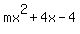 mx%5E2%2B4x-4