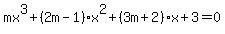 mx%5E3%2B%282m-1%29x%5E2%2B%283m%2B2%29x%2B3=0