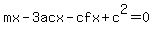 mx-3acx-cfx%2Bc%5E2=0