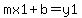 mx1%2Bb=y1
