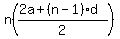 n%28%282a%2B%28n-1%29d%29%2F2%29