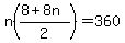 n%28%288%2B8n%29%2F2%29+=+360